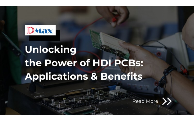 Applications and Advantages of HDI PCBs